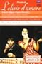 Donizett - L'Elisir d'Amore / Alagna, Gheorghiu, Scaltriti, Alaimo, Pido, Lyon Opera (Special Edition with Highlights CD)