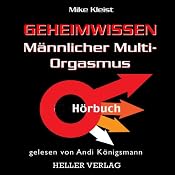 H&ouml;rbuch Geheimwissen männlicher Multi-Orgasmus