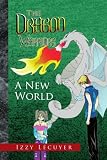 The Dragon Warriors: A New World