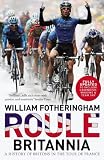 Roule Britannia : a history of Britons in the Tour de France