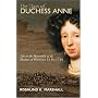 The Days of Duchess Anne: Life in the Household of the Duchess of Hamilton, 1656-1715