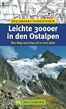 Produkt-Bild: Leichte 3000er in den Ostalpen: &Uuml;ber Wege und Steige auf 72 hohe Gipfel