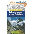Leichte 3000er in den Ostalpen: �ber Wege und Steige auf 72 hohe Gipfel