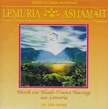 Lemuria Ashamah - CD: Musik zur Aluah-Trance-Massage aus Lemuria - Dietrich von Oppeln-Bronikowski