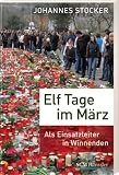 Produkt-Bild: Elf Tage im M&auml;rz: Als Einsatzleiter in Winnenden