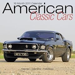 American Classic Cars 2011 Wall Calendar