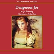 Dangerous Joy | [Jo Beverley]