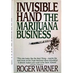 Invisible Hand: The Marijuana Business