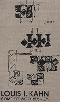 Hot Sale Louis I. Kahn: Complete Work 1935-1974
