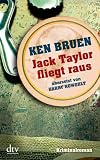 Produkt-Bild: Jack Taylor fliegt raus: Kriminalroman