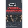 L'enfer de Matignon : Ce sont eux qui en parlent le mieux