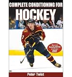 Produkt-Bild: COMPLETE CONDITIONING FOR HOCKEY [WITH DVD] BY Twist, Peter[Paperback]Human Kinetics Publishers(Publisher)