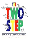 The Two-Step: The Dance Towards Intimacy