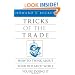 Tricks of the Trade: How to Think about Your Research While You're Doing It (Chicago Guides to Writing, Editing, and Publishing)
