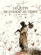 La Qu�te de l'oiseau du temps - Avant la qu�te, tome 3 : La voie du Rige (�dition sp�ciale)