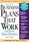 Business Plans That Work: For Your Small Business (Business Owners Toolkit series)