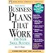 Business Plans That Work: For Your Small Business (Business Owner's Toolkit series)