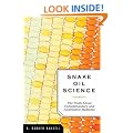 Snake Oil Science: The Truth About Complementary and Alternative Medicine