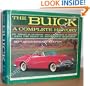 The Buick: A Complete History (90th Anniversary Edition) (Automobile Quarterly Library Series)
