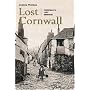 Lost Cornwall