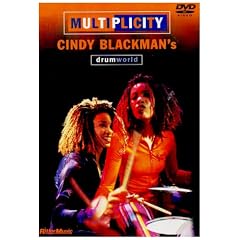 Multiplicity: Cindy Blackman's Drum World