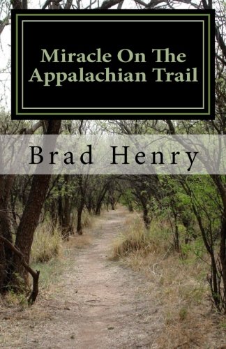 Miracle On The Appalachian Trail: The Test Of A Lifetime