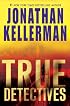True Detectives: A Novel
