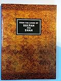 From the lands of sultan and shah