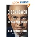 Eisenhower in War and Peace