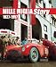 Mille Miglia Story 1927-1957