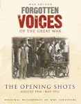 Forgotten Voices of the Great War: Th...