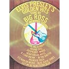 Click here to buy Elvis Presley's Golden Hits - Big Ross and the Memphis Sounds by  Big Ross and the Memphis Sounds .