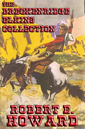 The Breckenridge Elkins Collection: Mountain Man;
Guns of the Mountains;
The Scalp Hunter;
A Gent from Bear Creek;
The Road to Bear Creek;
The Haunted ... Pecos;
Pistol Politics;
Evil Deeds at Red...
