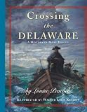 Buy : Crossing The Delaware: A History In Many Voices