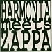 Harmonia Meets Zappa