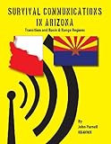 Survival Communications in Arizona: Transition Zone and Basin & Range Regions
