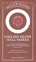 English Silver Hallmarks (Dealer Guides)