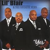 Lil' Blair & The Fantastic Heirs Yes