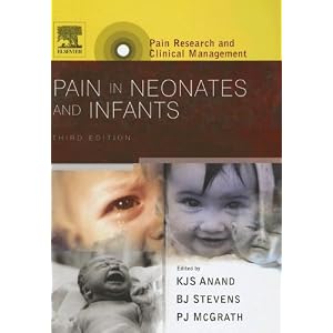 Click here to buy Pain in Neonates and Infants: Pain Research and Clinical Management Series by K. J. S. Anand MBBS DPhil, B. J. Stevens RN PhD, and Patrick J. McGrath OC PhD FRSC.