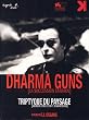 Dharma Guns : Triptyque du paysage