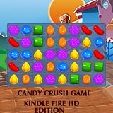 Candy Crush Game Guide: Kindle Fire HD Edition!