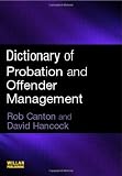 Dictionary of Probation and Offender Management
