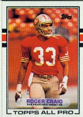 1989 Topps #8 Roger Craig - San Francisco 49ers (Football Cards)