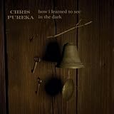 Chris Pureka How I Learned To See In The Dark