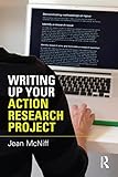 Writing up your action research project