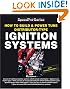 How to Build & Power Tune Distributor-Type Ignition Systems: New 3rd Edition! (SpeedPro Series)