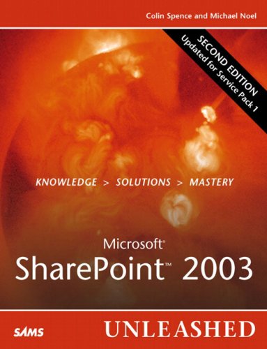 Microsoft SharePoint 2003 Unleashed (2nd Edition) (Unleashed) (Unleashed)