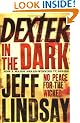 Dexter In The Dark: No peace for the wicked
