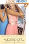 Gossip Girl #11: Don't You Forget About Me: A Gossip Girl Novel (Gossip Girl Novels)