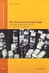 Die literarische Reportage: �ber eine...